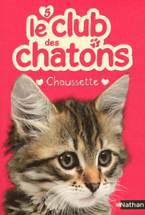 Chaussette - Susie Mongredien - Livre