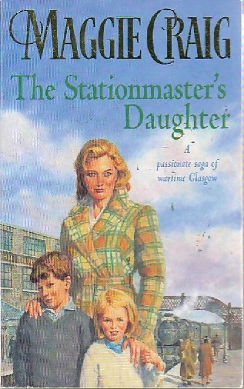 Ths stationmaster's daughter - Maggie Craig - Livre