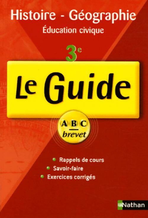 Histoire-géographie, Education civique 3e - Dominique Corbi - Livre