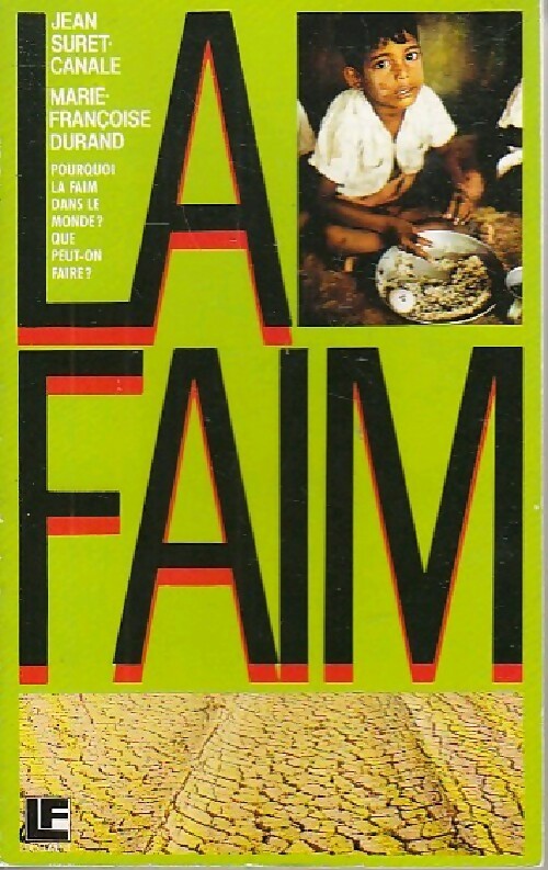 La faim - J. Suret-Canale - Livre