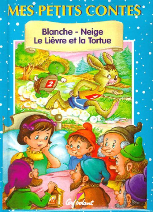 Blanche-Neige / Le lièvre et la tortue - Jacob Grimm - Livre