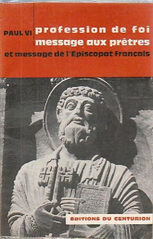 Profession de foi / Message aux prêtres - Paul VI - Livre