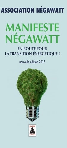 Manifeste négaWatt - Collectif - Livre