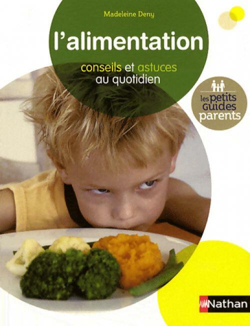 L'alimentation - Madeleine Deny - Livre