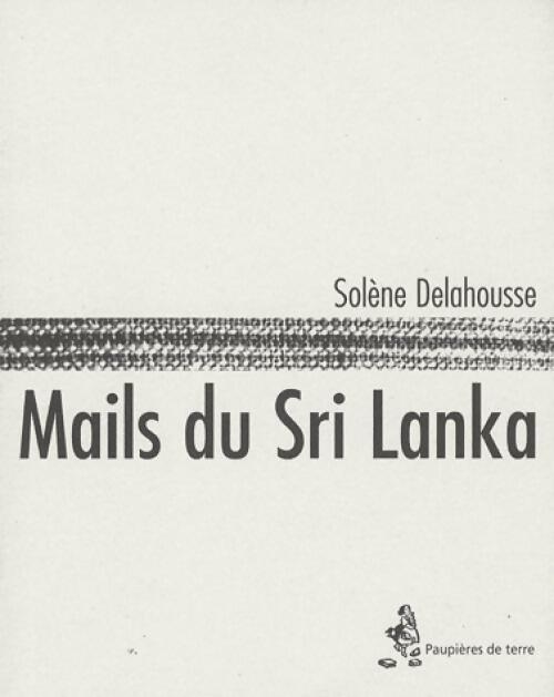 Mails du Sri Lanka - Solène Delahousse - Livre