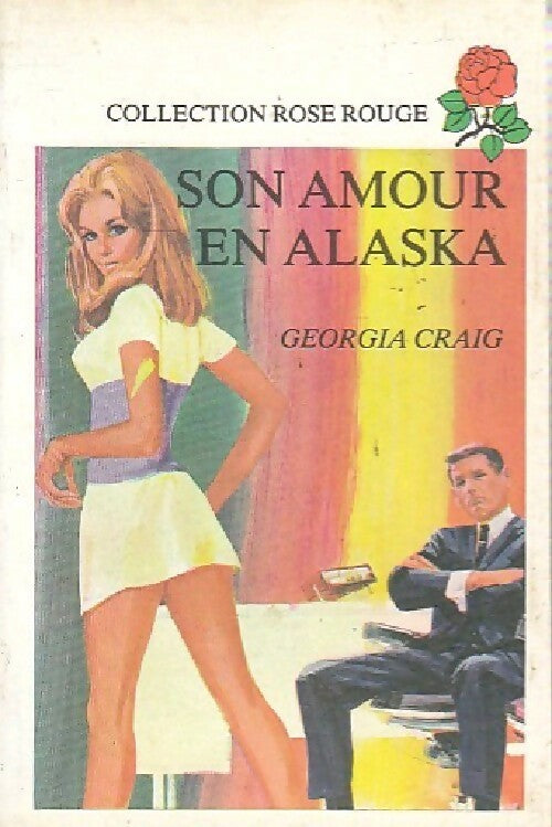 Son amour en Alaska - Georgia Craig - Livre