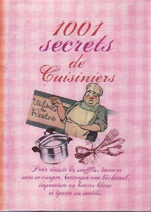 1001 secrets de cuisiniers - Pascale Paolini - Livre
