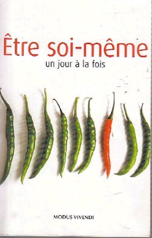 Etre soi-même un jour à la fois - Rokelle Lerner - Livre