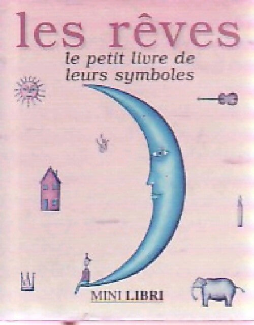 Les rêves - Inconnu - Livre