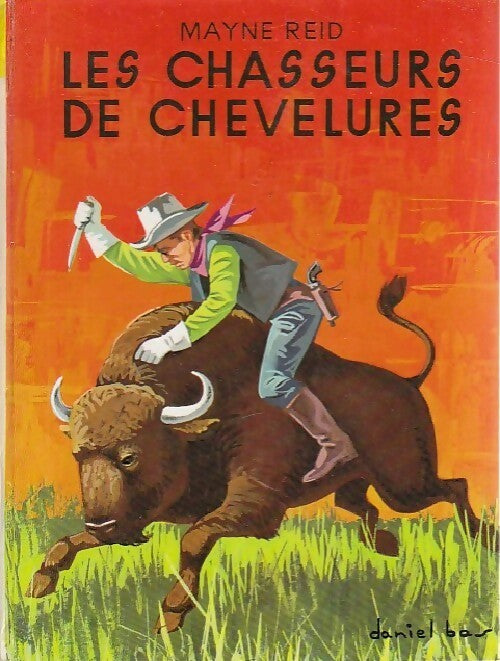 Les chasseurs de chevelures - Thomas Mayne Reid - Livre