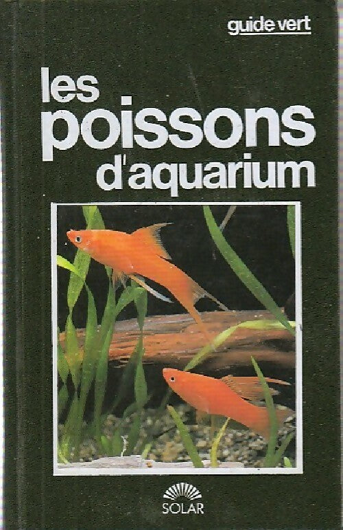 Les poissons d'aquarium - Hervé Chaumeton - Livre