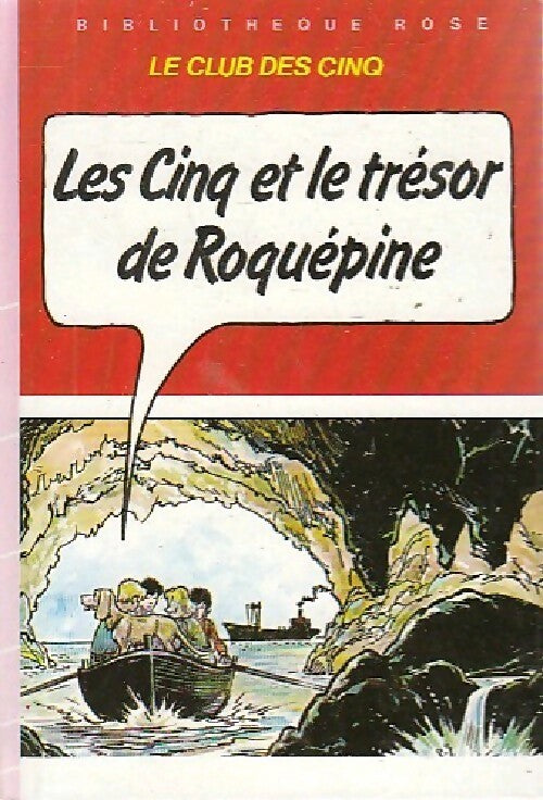 Les cinq et le trésor de Roquépine - Claude Voilier - Livre