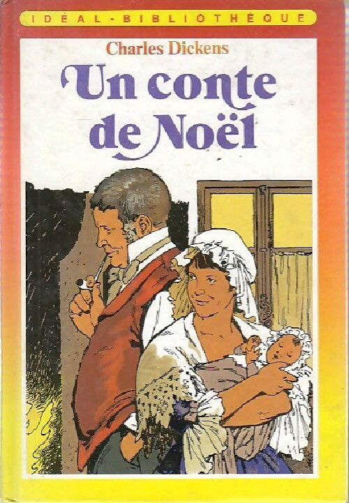 Un conte de Noël - Charles Dickens - Livre