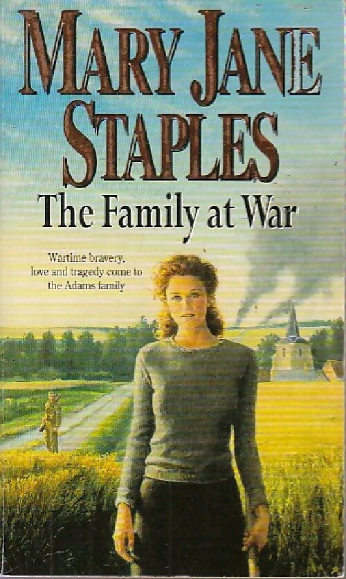 The family at war - Mary-Jane Staples - Livre