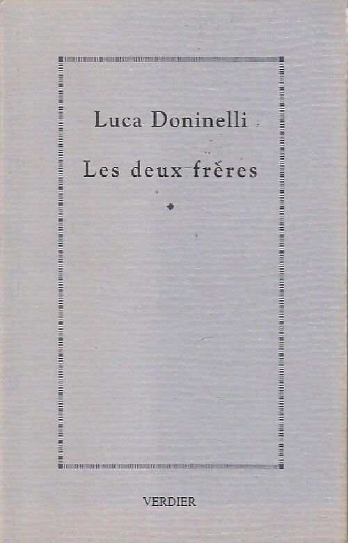 Les deux frères - Luca Doninelli - Livre