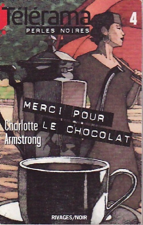 Merci pour le chocolat - Charlotte Armstrong - Livre