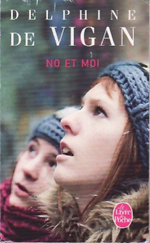 No et moi - Delphine De Vigan - Livre