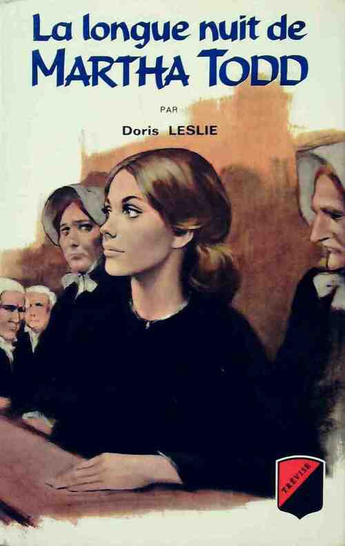 La longue nuit de Martha Todd - Doris Leslie - Livre