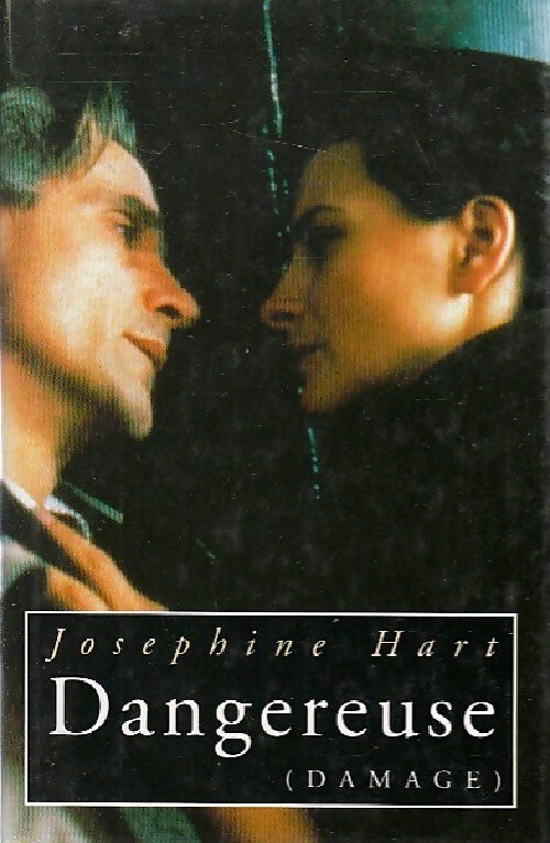 Dangereuse (Fatale) - Joséphine Hart - Livre