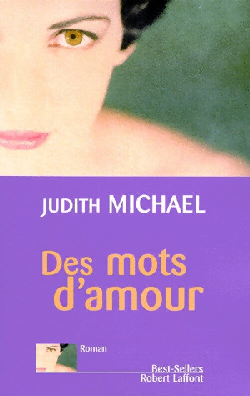 Des mots d'amour - Judith Michael - Livre