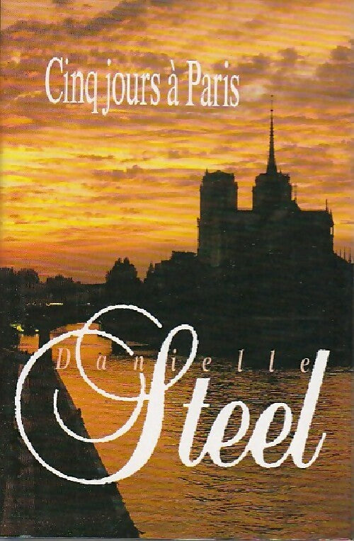 Cinq jours à Paris - Danielle Steel - Livre