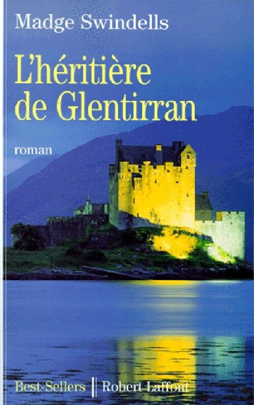 L'héritière de Glentirran - Madge Swindells - Livre