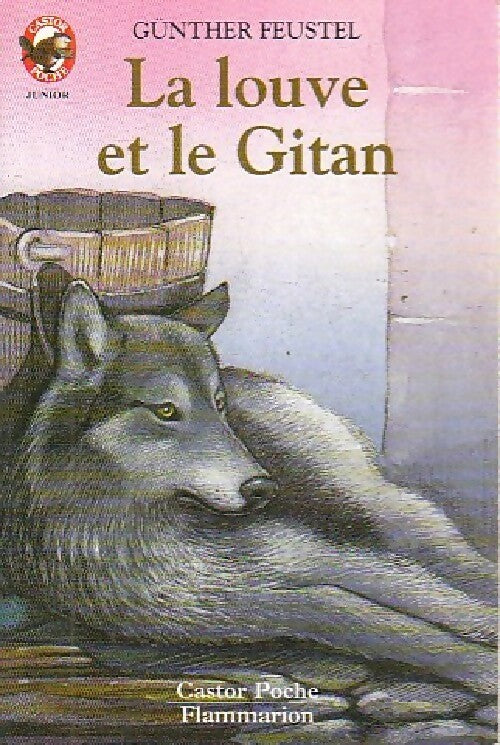La louve et le gitan - Günther Feustel - Livre