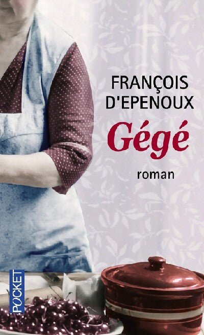 Gégé - François D'Epenoux - Livre