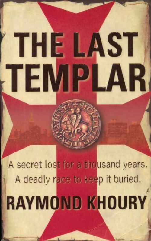 The last templar - Raymond Khoury - Livre
