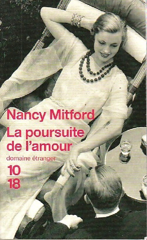 La poursuite de l'amour - Nancy Mitford - Livre