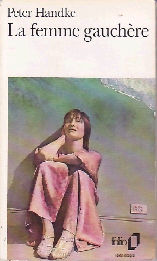 La femme gauchère - Peter Handke - Livre