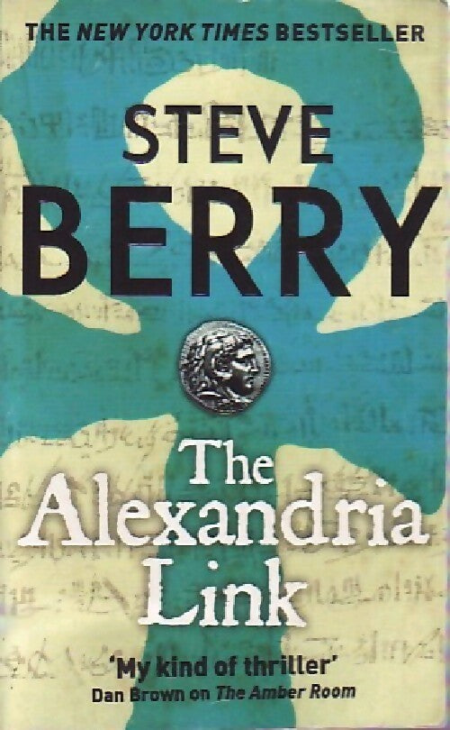 The Alexandria Link - Steve Berry - Livre