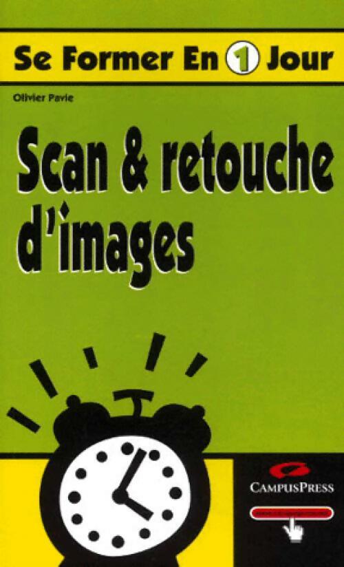 Scan & retouche d'images - Olivier Pavie - Livre
