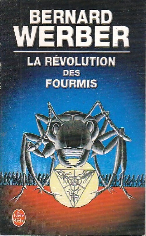 La révolution des fourmis - Bernard Werber - Livre