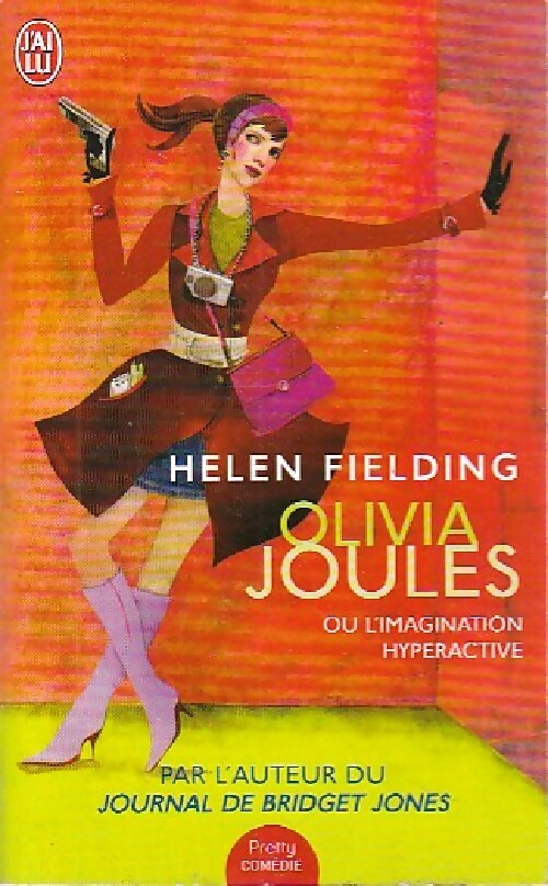 Olivia Joules ou l'imagination hyperactive - Helen Fielding - Livre
