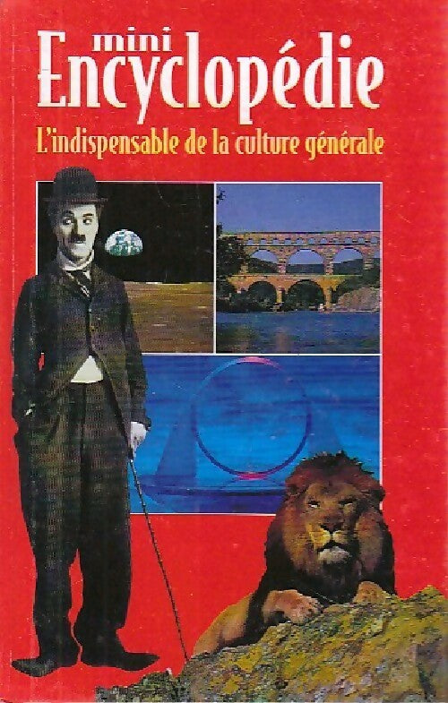 Mini encyclopédie. L'indispensable de la culture générale - Inconnu - Livre