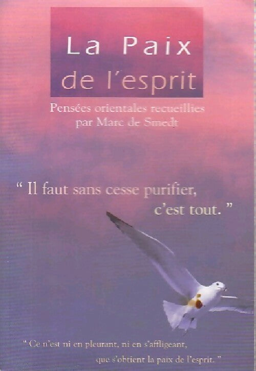 La paix de l'esprit - Marc De Smedt - Livre