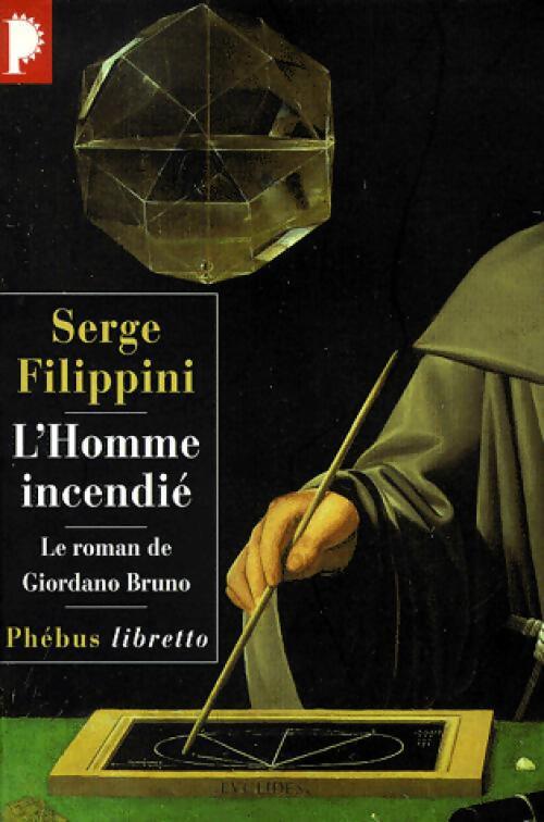 L'homme incendié - Serge Filippini - Livre
