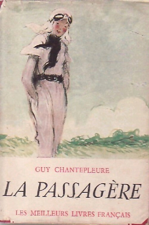 La passagère - Guy Chantepleure - Livre