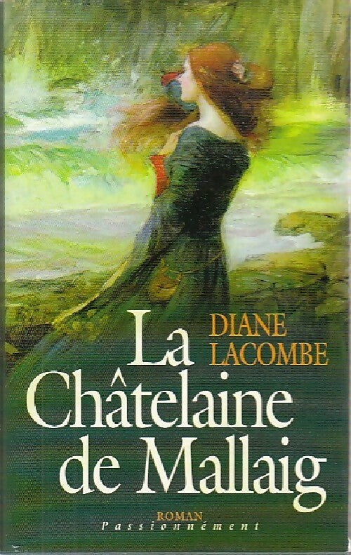 La châtelaine de Mallaig - Diane Lacombe - Livre