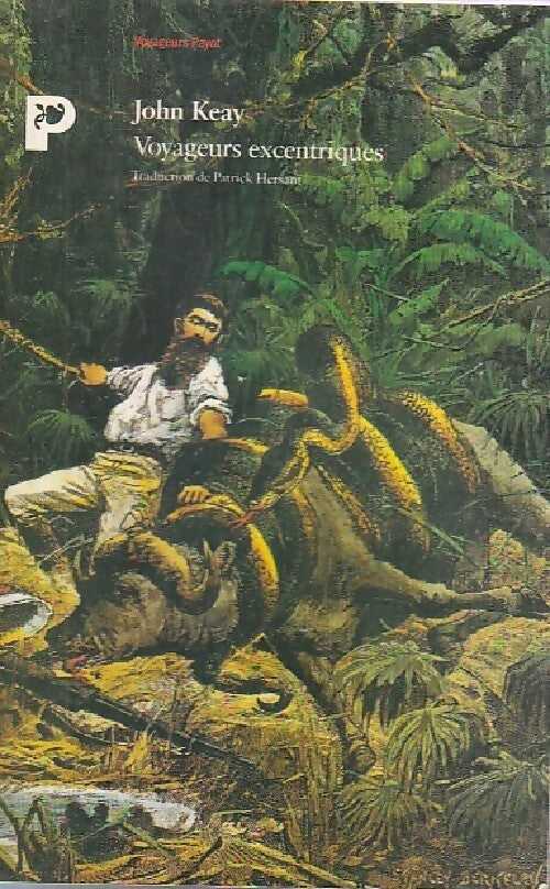 Voyageurs excentriques - John Keay - Livre