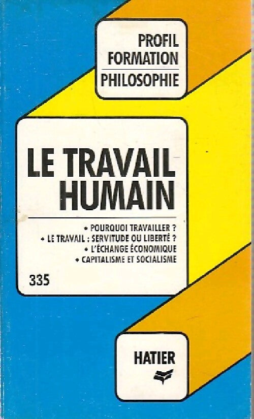 Le travail humain - Marie-Christine Demourgues - Livre