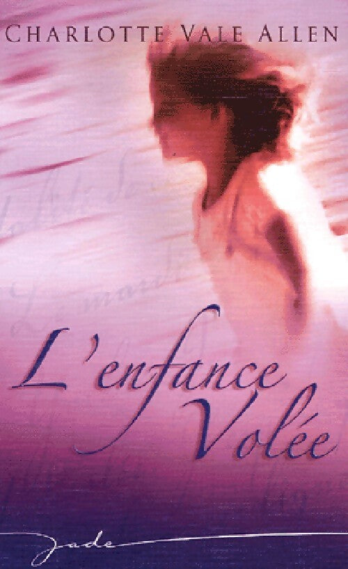 L'enfance volée - Charlotte Vale Allen - Livre