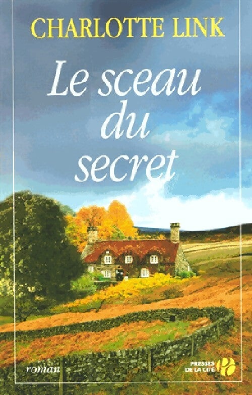 Le sceau du secret - Charlotte Link - Livre