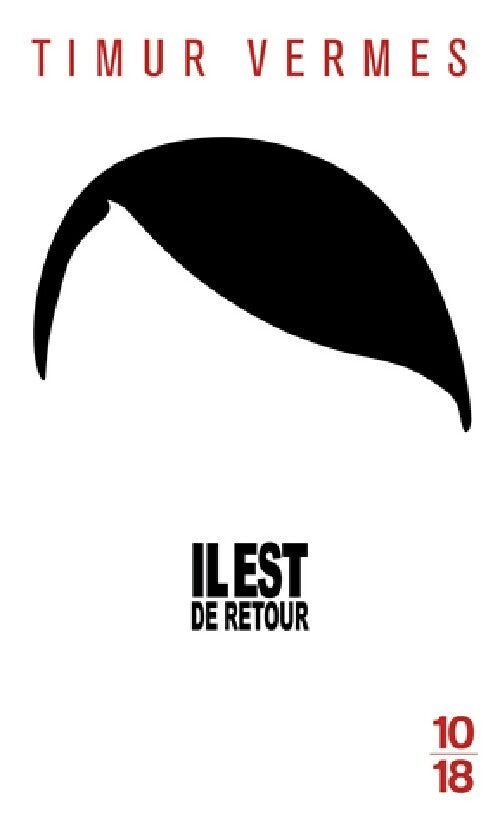 Il est de retour - Timur Vermes - Livre