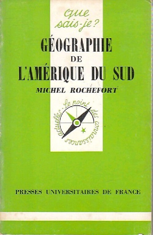 Géographie de l'Amérique du Sud - Michel Rochefort - Livre