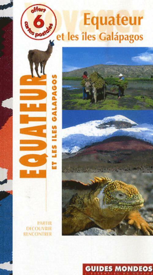 Equateur et Iles Galapagos - François-Marie Le Baud - Livre
