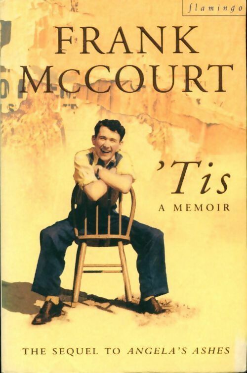 'Tis - Frank McCourt - Livre