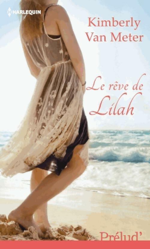 Le rêve de Lilah - Kimberly Van Meter - Livre