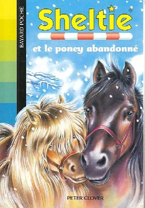 Sheltie et le poney abandonné - Peter Clover - Livre